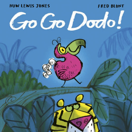 Go Go Dodo! 9781838918316 JONES, HUW LEWIS