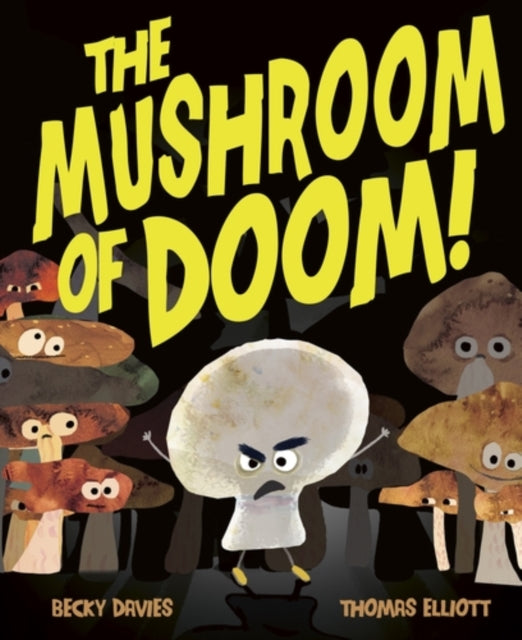 Mushroom of Doom! 9781838918385 DAVIES, BECKY