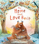 Book cover of: Home That Love Built. By: MESERVE, JESSICA