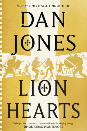 Lion Hearts, the unmissable conclusion to the Essex Dogs trilogy from Sunday Times bestseller, Dan Jones