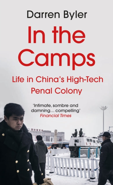 Book cover of: In the Camps. By: Darren Byler