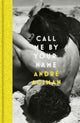 Call Me By Your Name 9781838957322 André Aciman