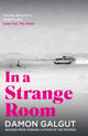 Book cover of: In a Strange Room. By: Damon Galgut