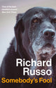 Book cover of: Somebody's Fool. By: Richard Russo