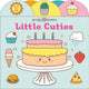 Book cover of: Little Cuties. By: Roger Priddy