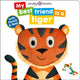 Book cover of: My Best Friend Is A Tiger. By: Priddy Books