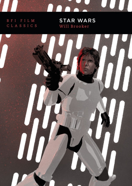 Book cover of: Star Wars. By: Will Brooker