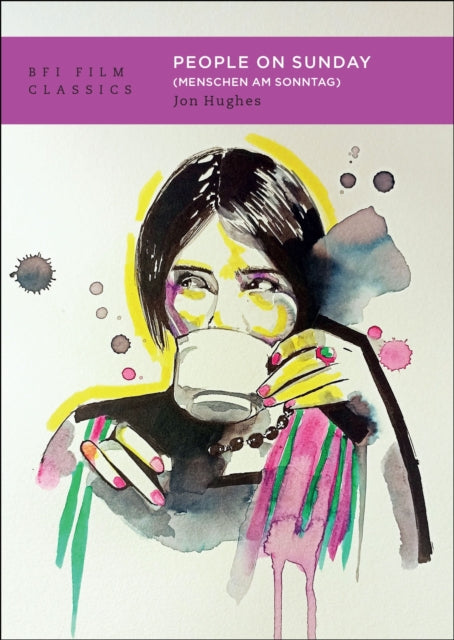 Book cover of: People on Sunday (Menschen am Sonntag). By: Jon Hughes