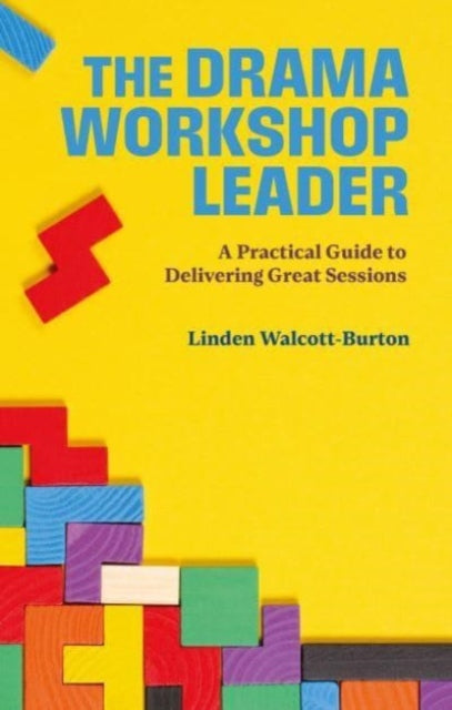 Book cover of: Drama Workshop Leader. By: Linden Walcott-Burton