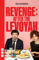 Book cover of: REVENGE: After the Levoyah. By: Nick Cassenbaum