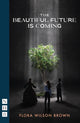 Book cover of: Beautiful Future is Coming