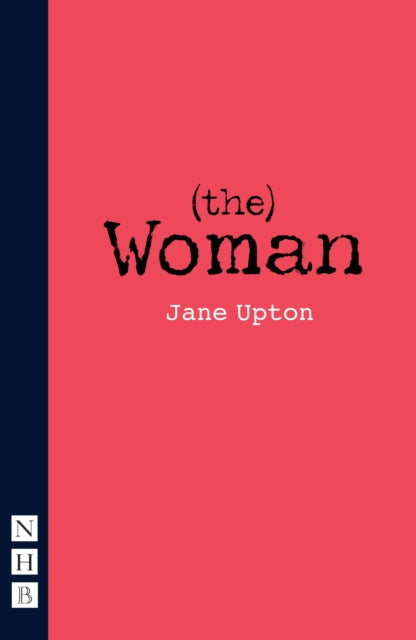 Book cover of: (the) Woman. By: Jane Upton