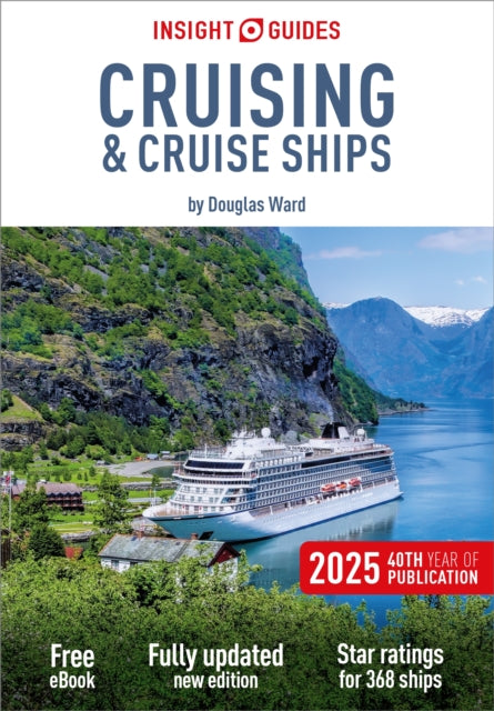 Insight Guides Cruising & Cruise Ships 2025: Cruise Guide with eBook 9781839054006 Insight Guides
