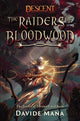 Book cover of: Raiders of Bloodwood. By: Davide Mana