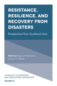 Book cover of: Resistance, Resilience, and Recovery from Disasters. By: Lynn C. Waelde