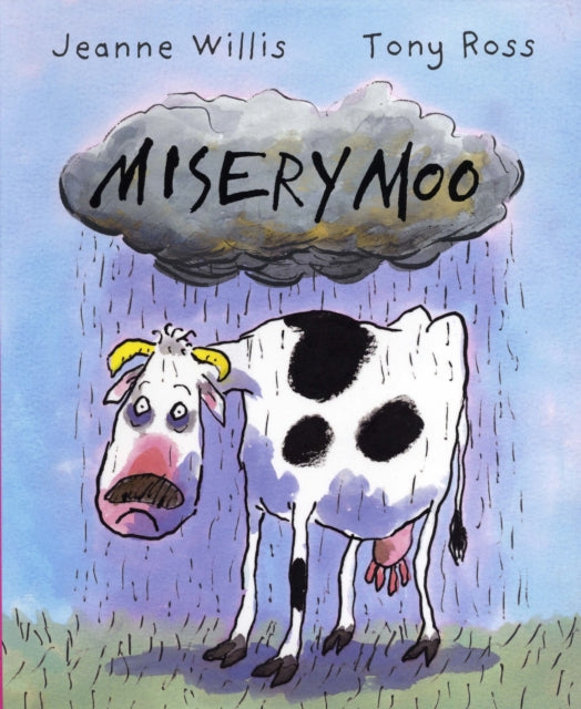 Book cover of: Misery Moo. By: Jeanne Willis