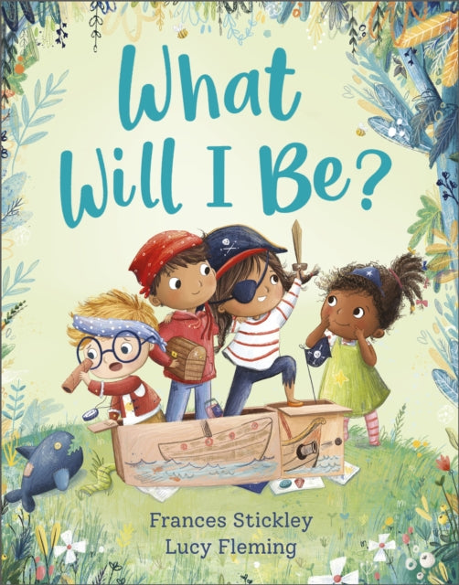 Book cover of: What Will I Be?. By: Frances Stickley