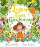Book cover of: Luna Loves Gardening. By: Fiona Lumbers