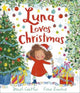 Luna Loves Christmas 9781839131660 Joseph Coelho