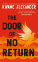 Book cover of: Door of No Return. By: Kwame Alexander