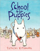Book cover of: School for Puppies. By: Satoshi Kitamura (きたむらさとし)