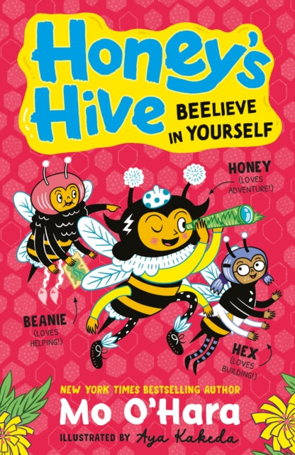Honey's Hive: Beelieve in Yourself