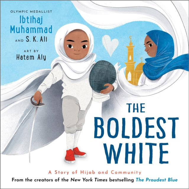 Boldest White, A Story of Hijab and Community 9781839136849 MUHAMMAD, IBTIHAJ