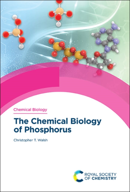 Book cover of: Chemical Biology of Phosphorus. By: Kira J. Weissman