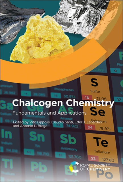 Book cover of: Chalcogen Chemistry. By: Vito Lippolis