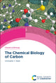 Book cover of: Chemical Biology of Carbon. By: Christopher T. Walsh