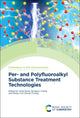 Book cover of: Per- and Polyfluoroalkyl Substance Treatment Technologies