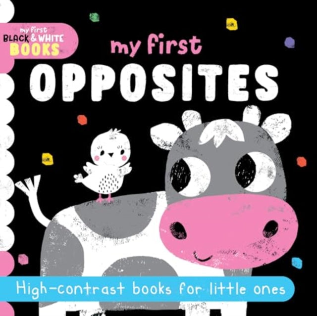 Book cover of: My First Opposites