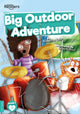 Book cover of: Big Outdoor Adventure. By: Madeline Tyler