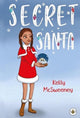 Book cover of: Secret Santa. By: Kelly McSweeney