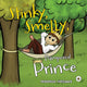 Book cover of: Stinky, Smelly, Pampered Prince. By: Miranda Freeman