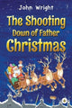 Book cover of: Shooting Down of Father Christmas