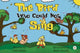 Book cover of: Bird Who Could Not Sing