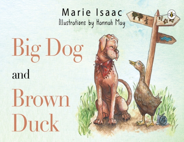 Book cover of: Big Dog and Brown Duck. By: Marie Isaac