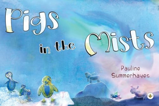 Book cover of: Pigs in the Mists