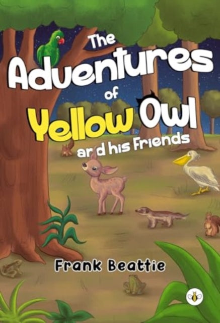 Book cover of: Adventures of Yellow Owl and his Friends