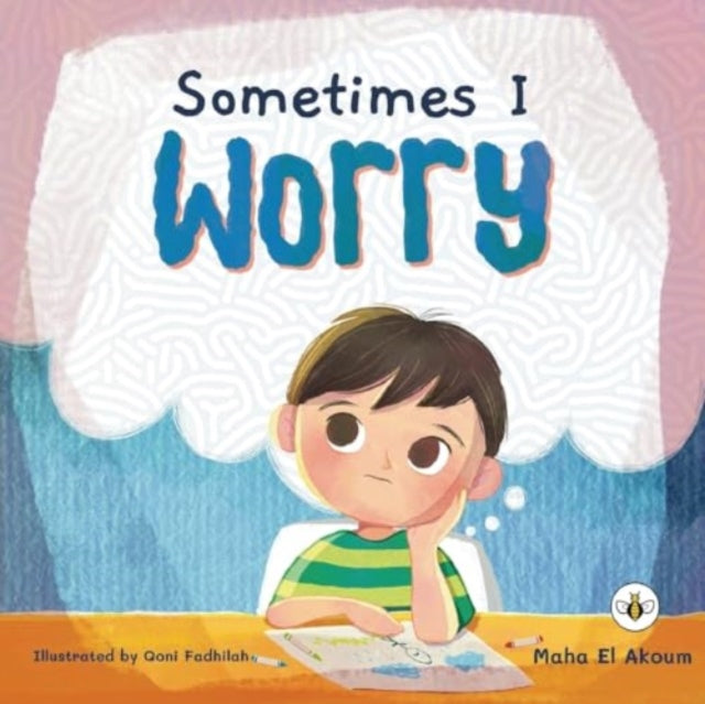 Book cover of: Sometimes I Worry