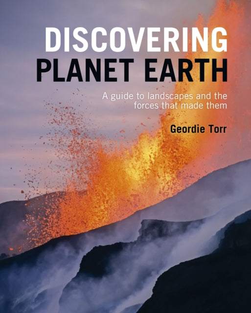 Book cover of: Discovering Planet Earth. By: Geordie Torr