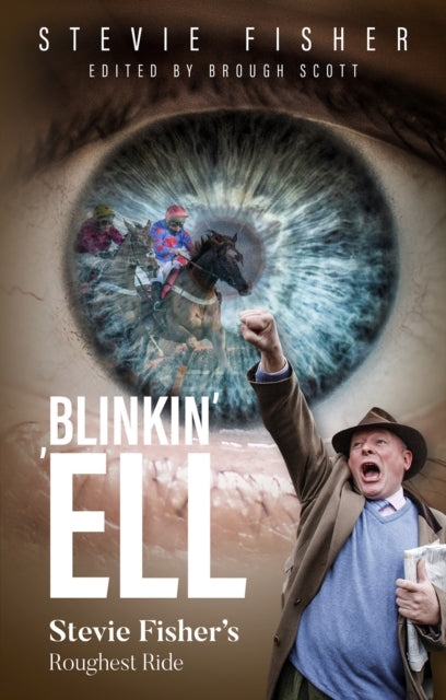 Book cover of: Blinkin' 'ell. By: Stevie Fisher