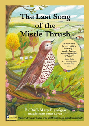 Last Song of the Mistle Thrush - A timeless and beautifully illustrated children’s poem that lingers in the heart