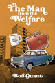 Book cover of: Man From The Welfare