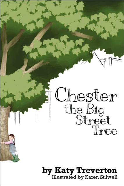Chester The Big Street Tree