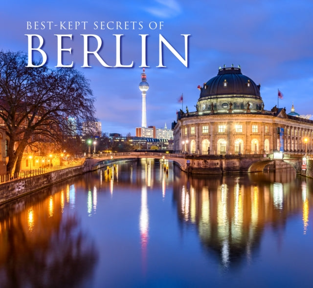 Book cover of: Best-Kept Secrets of Berlin. By: Christopher McNab