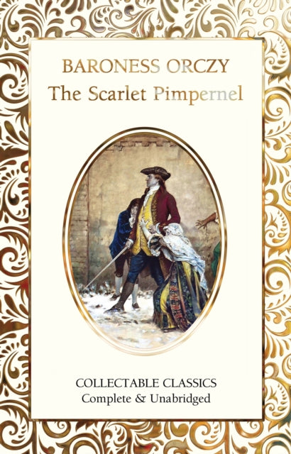 Book cover of: Scarlet Pimpernel. By: Emmuska Orczy, Baroness Orczy