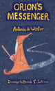 Book cover of: Orion's Messenger. By: Antonia de Winter