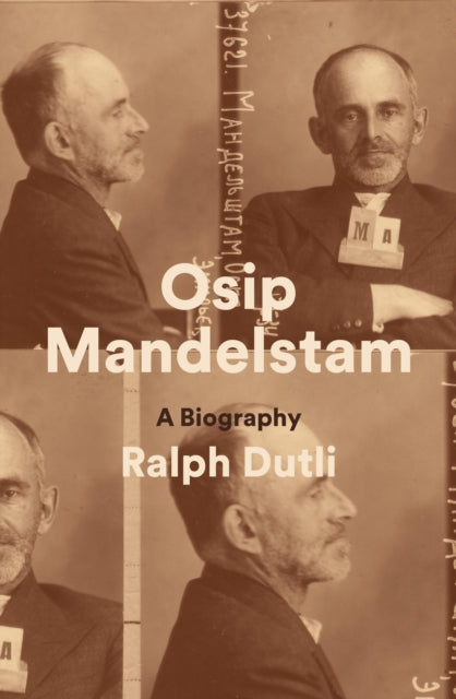 Book cover of: Osip Mandelstam. By: Ralph Dutli